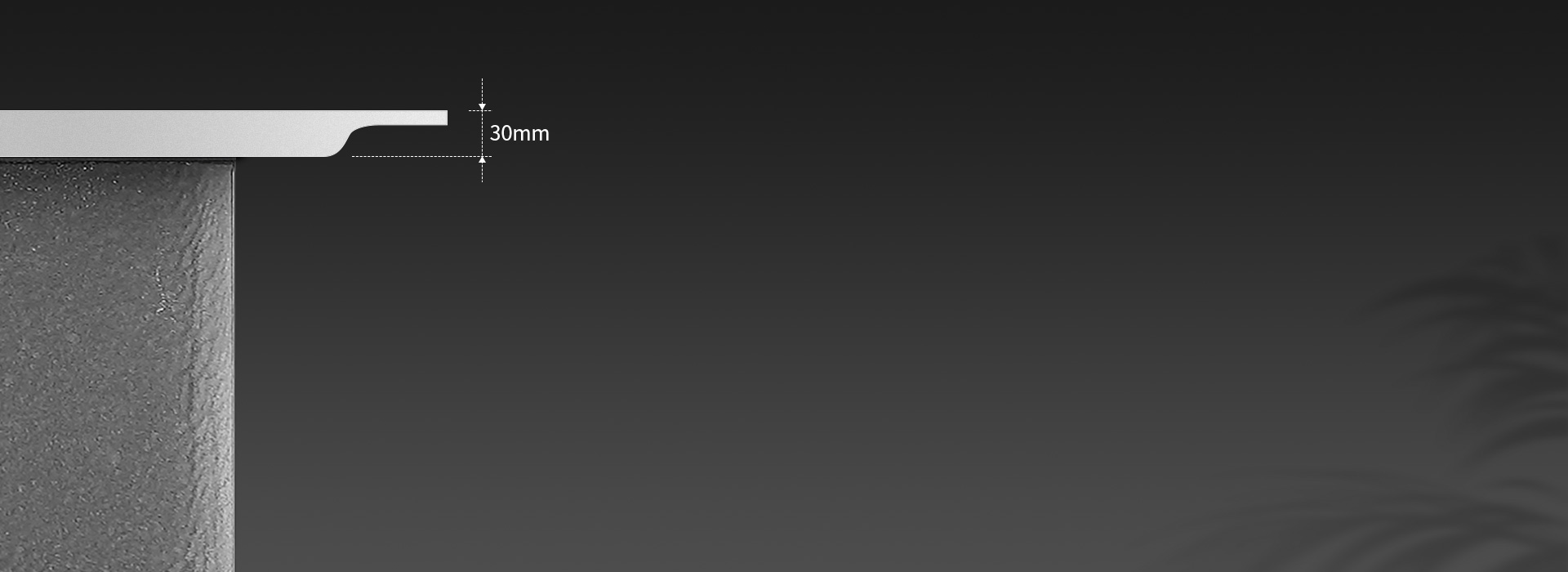 约30mm纤薄灯体，
 简约美观省空间。...